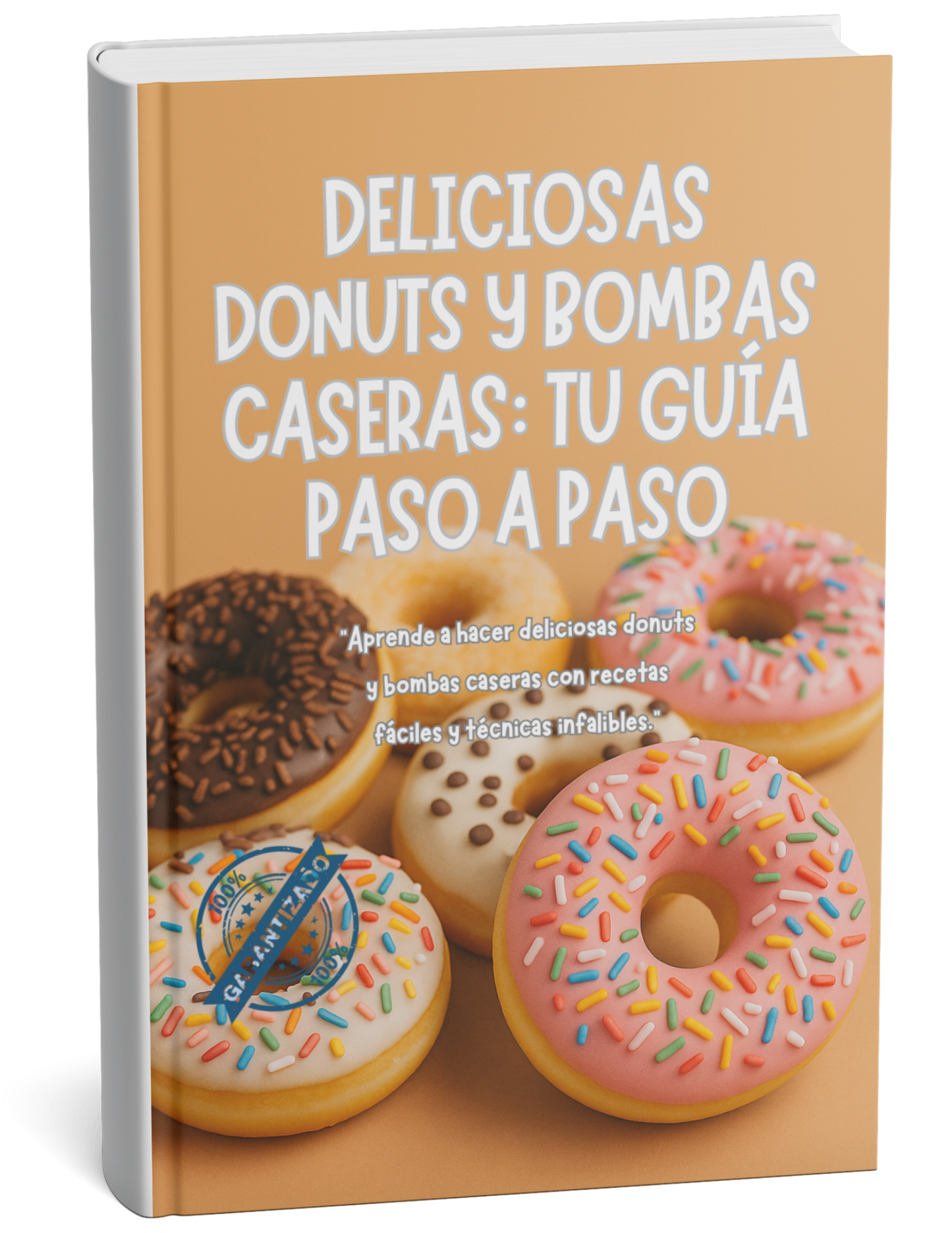 Deliciosas Donuts y Bombas Caseras Tu Guía Paso a Paso