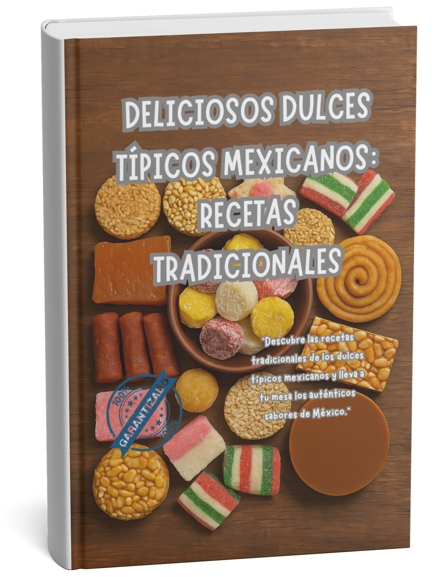 Dulces Típicos Mexicanos Recetas Tradicionales